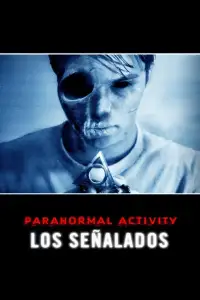 Actividad paranormal: Los marcados